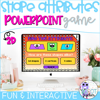 Preview of 2d Shape Attributes Powerpoint Game