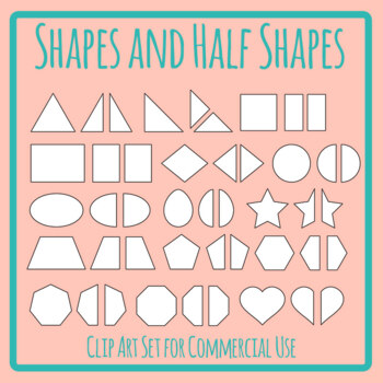 2d Shapes and Half Shapes - Broken Apart Shapes Math Fraction Clip Art ...