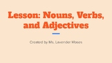 2nd/3rd grade Nouns, Verbs, and Adjectives Lesson/Google Slides