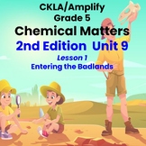 2nd Edition Chemical Matters  Unit 9  5th Grade Lesson 1 F