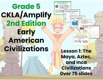 Preview of 2nd Edition Early American Civilizations Unit 2 Lesson 1  Freebie CKLA