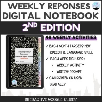 Preview of 2nd Edition: Weekly Responses Interactive Digital Notebook