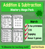 2nd Grade/3rd Addition & Subtraction "Mastery Pack" for March