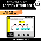 2nd Grade Addition within 100 - Print & Digital Math Centers