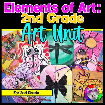 Preview of 2nd Grade Art Lessons, Elements of Art Unit and Insect Art Projects for Grade 2