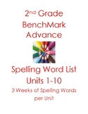 2nd Grade Bench Mark Advance Spelling Word List    3 weeks