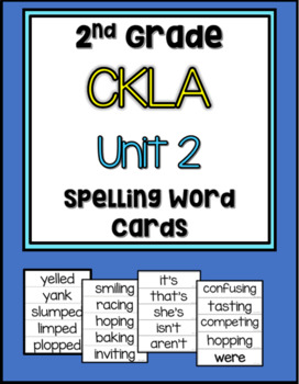 Preview of 2nd Grade CKLA Unit 2 Spelling Word Cards
