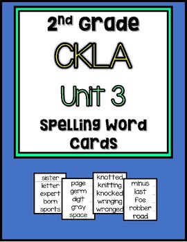 Preview of 2nd Grade CKLA Unit 3 Spelling Word Cards
