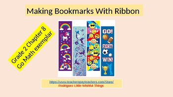 Preview of 2nd Grade Chapter 8 " Making Bookmarks with Ribbon"