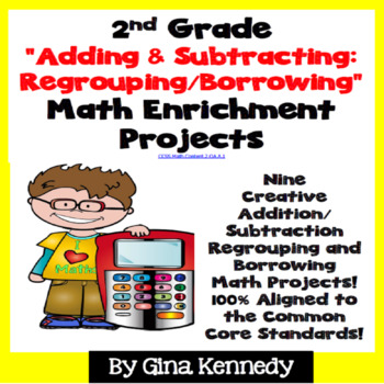 Preview of 2nd Grade Addition Subtraction Regrouping Borrowing Math Enrichment Projects