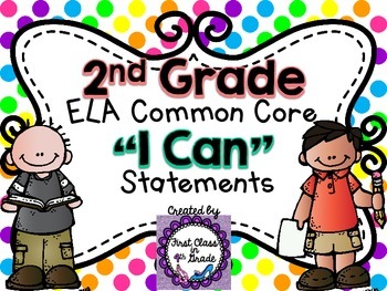 Preview of 2nd Grade Common Core ELA "I Can" Statements (Polka Dot)
