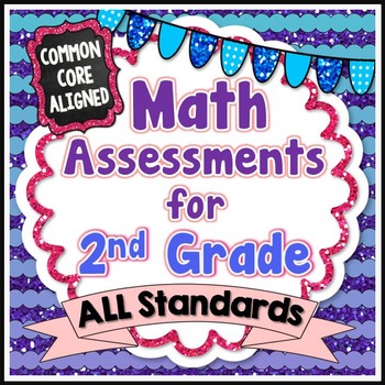 Preview of Common Core Math Assessments - 2nd Grade