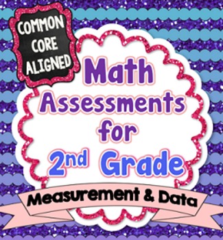 Preview of Common Core Math Assessments for 2nd Grade - Measurement and Data (Grade 2 CCSS)