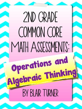 Preview of 2nd Grade Common Core Math Assessments - Operations and Algebraic Thinking