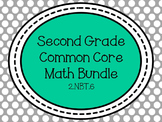 2nd Grade Common Core Math Bundle - 2.NBT.6