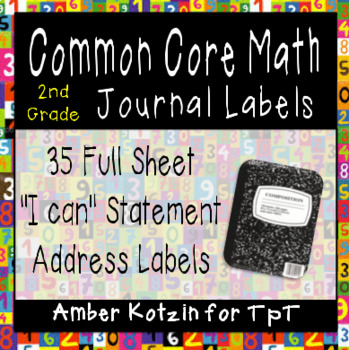 Preview of 2nd Grade Common Core Math "I Can" Journal Labels