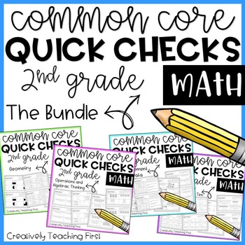 Preview of 2nd Grade Common Core Math Quick Checks- THE BUNDLE