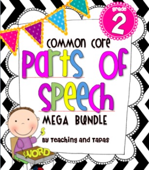 Preview of 2nd Grade Common Core Parts of Speech - MEGA BUNDLE