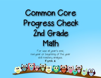 Preview of 2nd Grade Common Core Progress Check: Math Form A