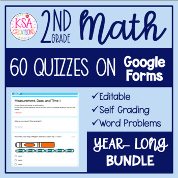 Preview of 2nd Grade Math | 60 Quizzes on Google Forms™ - Full Year! | Distance Learning