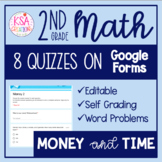 2nd Grade Math | 8 Money & Time Quizzes on Google Forms™ |