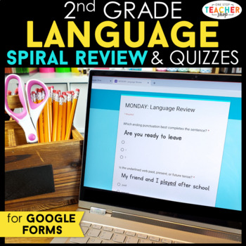 Preview of 2nd Grade DIGITAL Language Spiral Review | Daily Grammar Practice GOOGLE FORMS