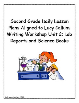 Preview of 2nd Grade Daily Lesson Plans - Lucy Calkins Writing Workshop Unit of Study 2