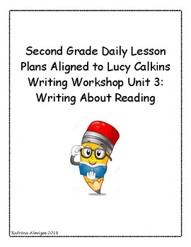 Preview of 2nd Grade Daily Lesson Plans - Lucy Calkins Writing Workshop Unit of Study 3