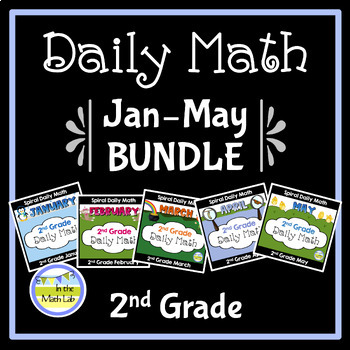 Preview of 2nd Grade Daily Math Spiral Review JAN - MAY BUNDLE