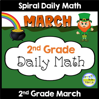 Preview of 2nd Grade Daily Math Spiral Review MARCH Morning Work or Warm ups