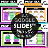2nd Grade ELA Morning Work Google Slides™ Bundle {weeks 25