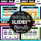 2nd Grade ELA Morning Work for Google Slides™ Bundle {weeks 1-4}