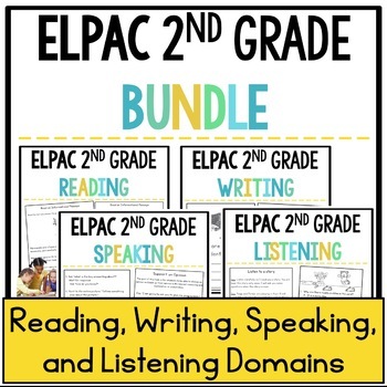 Preview of 2nd Grade ELPAC Practice Bundle for Reading, Writing, Speaking, and Listening