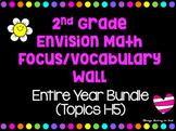 2nd Grade EnVision Math Focus/Vocabulary Wall Bundle ENTIRE YEAR