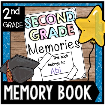 Preview of 2nd Grade End Of Year Memory Book