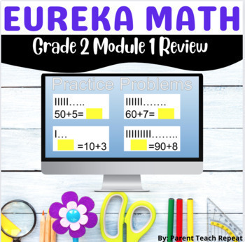 Preview of 2nd Grade Engage NY {Eureka} Math Module 1 | Digital Bundle | Back to School