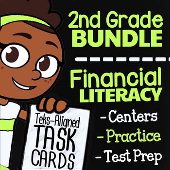 Preview of 2nd Grade Financial Literacy Bundle | TEKS 2.11A 2.11B 2.11C 2.11D 2.11E & 2.11F