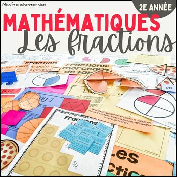 Preview of 2nd Grade French Fractions: Math Number Sense - Mathématiques 2e: Les fractions