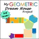 Geometry Project Dream House- 3rd Grade Common Core by StudentSavvy