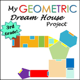 Geometry Project Dream House- 3rd Grade Common Core