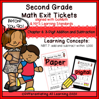 Preview of Math Exit Tickets: 2nd Grade GoMath Chapter 6 (3-Digit Addition and Subtraction)
