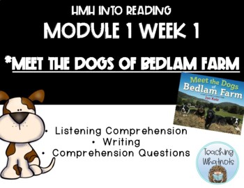 Preview of 2nd Grade HMH Into Reading Module 1 Week 1 - Meet the Dogs of Bedlam Farm
