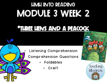 Preview of 2nd Grade HMH Into Reading Module 3 Week 2 - Three Hens and a Peacock