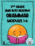 2nd Grade HMH Into Reading Modules 1 - 6 GRAMMAR