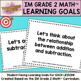 IM Grade 2 Math™ Goals ALL LESSONS, ALL YEAR! Time-Saver!