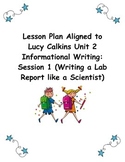 2nd Grade Informational Writing Lesson Plan Aligned to Luc