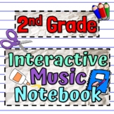 2nd Grade Interactive Music Notebook | Music Notebook Best Seller