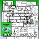 2nd Grade Interactive Science Notebook: Organisms and Envi
