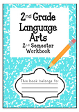 2nd Grade Language arts Workbook ( semester 2)