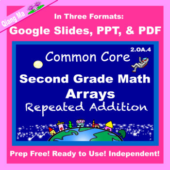 Preview of 2nd Grade Math Arrays Repeated Additions 2.OA.4 in Google Slides PDF PPT